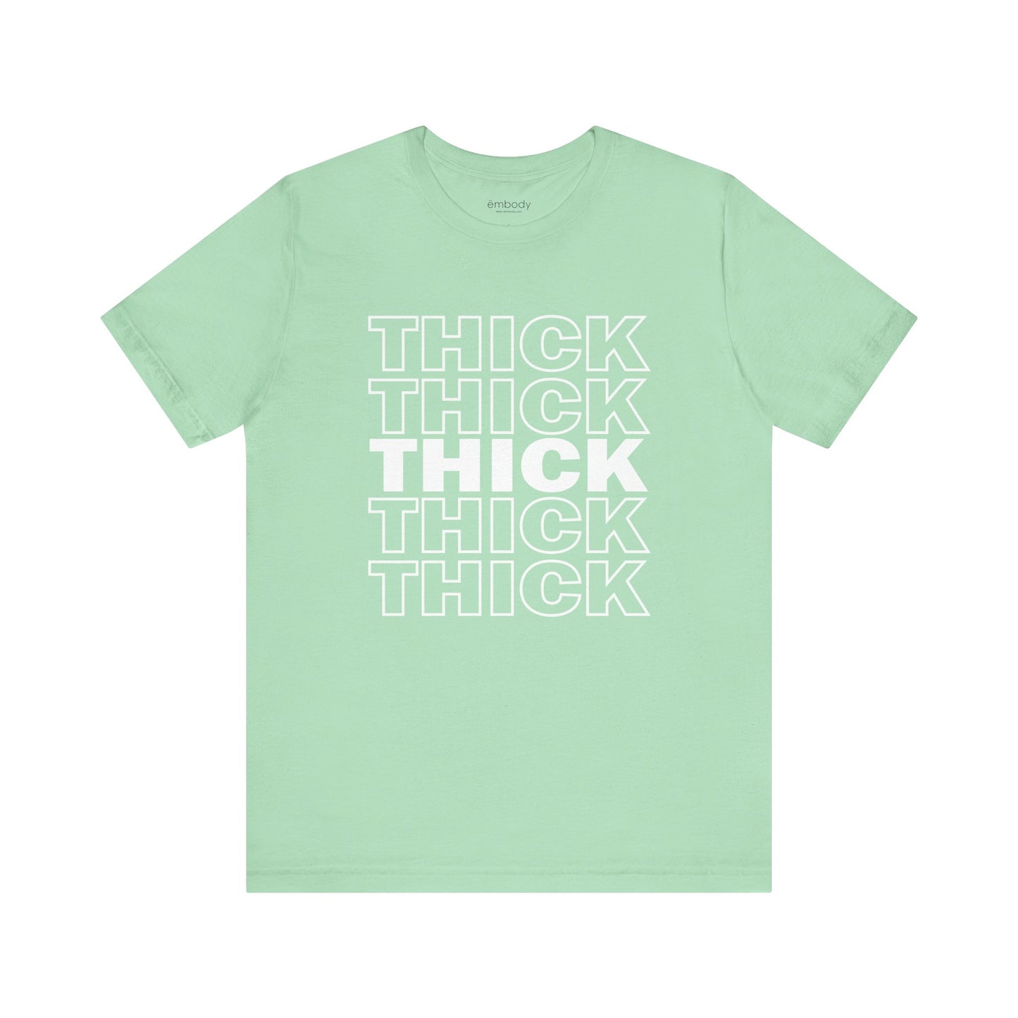 THICK Unisex T-Shirt