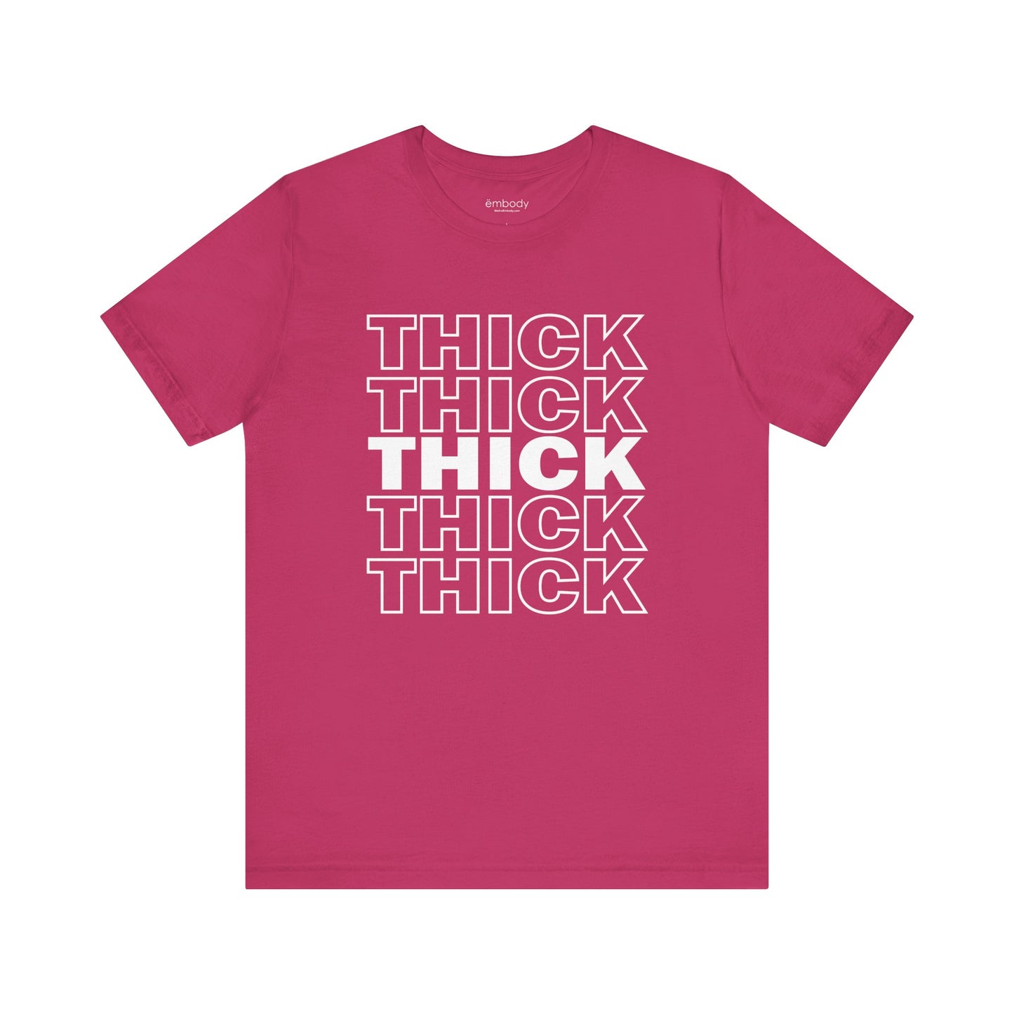 THICK Unisex T-Shirt