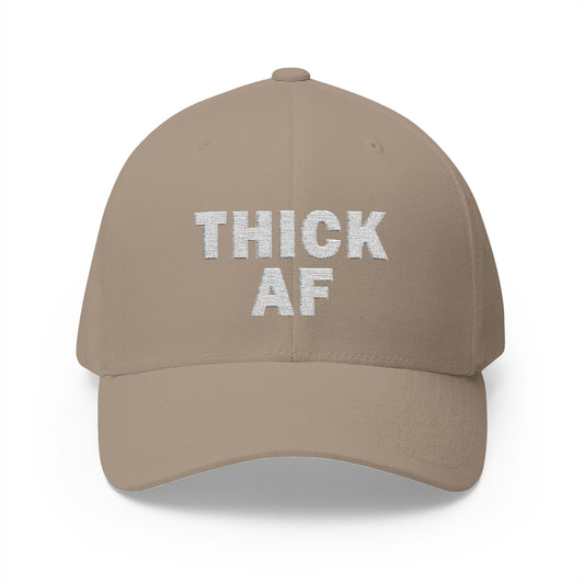 “Thick AF” Closed-Back Structured Cap (Embroidery): The Ultimate Statement Piece