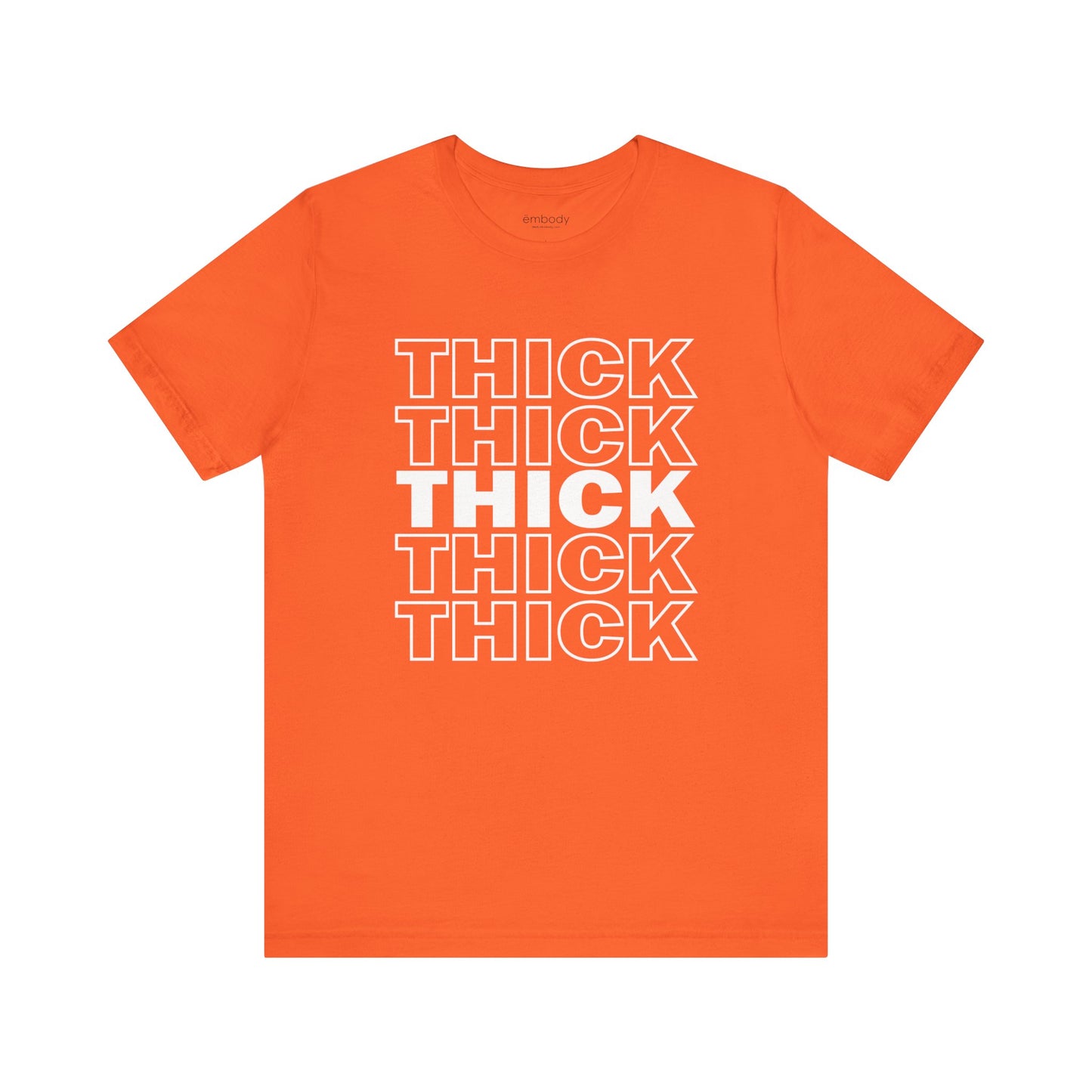 THICK Unisex T-Shirt